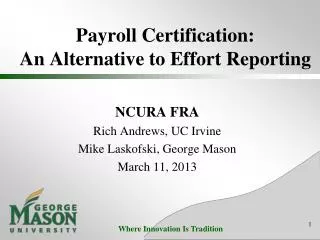 Payroll Certification: An Alternative to Effort Reporting