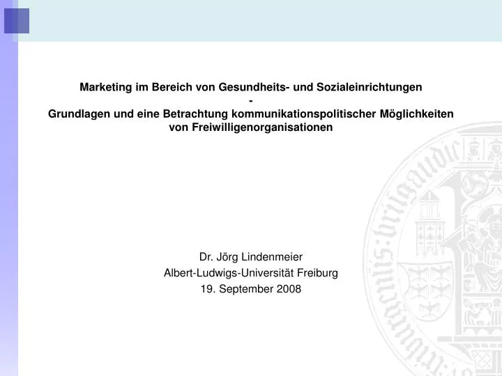 dr j rg lindenmeier albert ludwigs universit t freiburg 19 september 2008