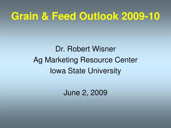 grain feed outlook 2009 10