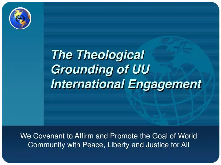 the theological grounding of uu international engagement