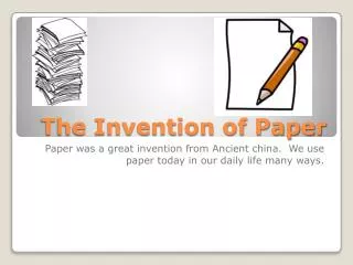 The Invention of Paper