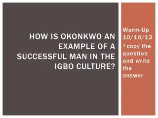 How is Okonkwo an example of a successful man in the Igbo culture?