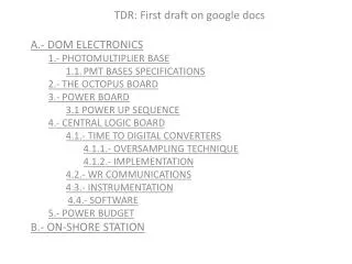 TDR: First draft on google docs A.- DOM ELECTRONICS 1.- Photomultiplier base