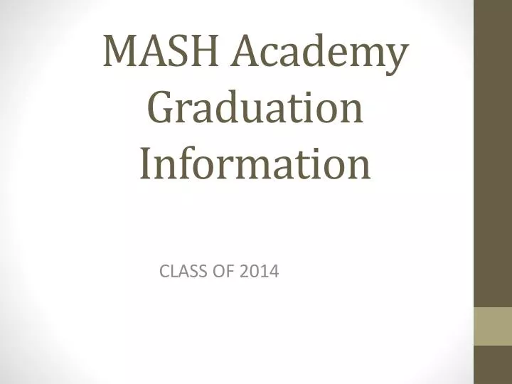 mash academy graduation information