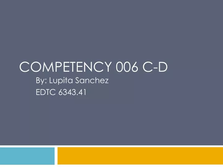 competency 006 c d