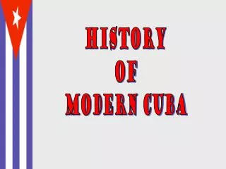 History of Modern Cuba