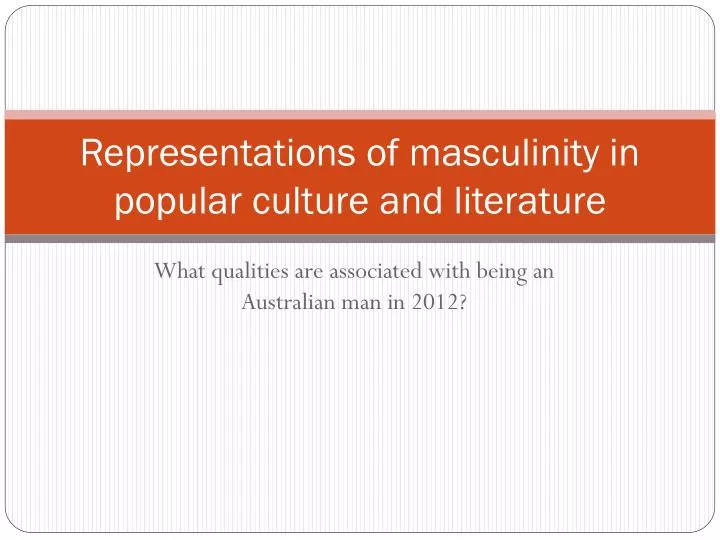representations of masculinity in popular culture and literature