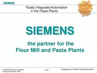 the partner for the Flour Mill and Pasta Plants