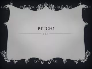 pitch