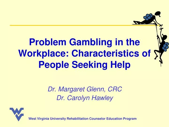 problem gambling in the workplace characteristics of people seeking help