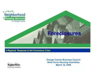 Orange County Business Council Work Force Housing Committee March 18, 2009