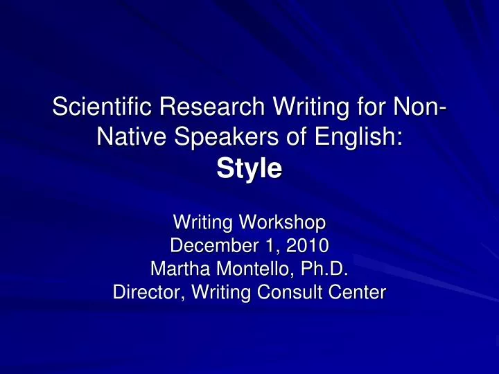scientific research writing for non native speakers of english style