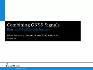 Combining GNSS Signals