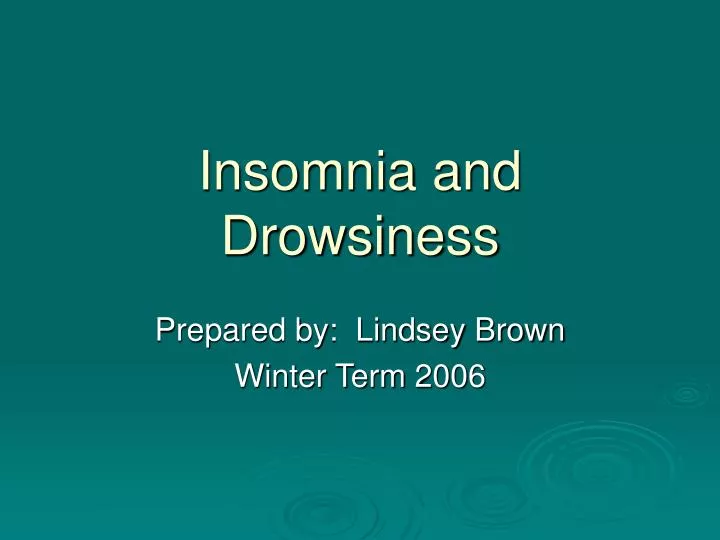 insomnia and drowsiness
