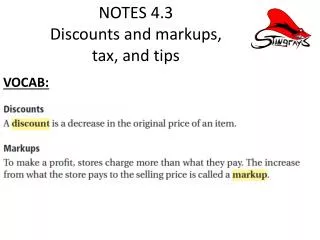 NOTES 4.3 Discounts and markups, tax, and tips