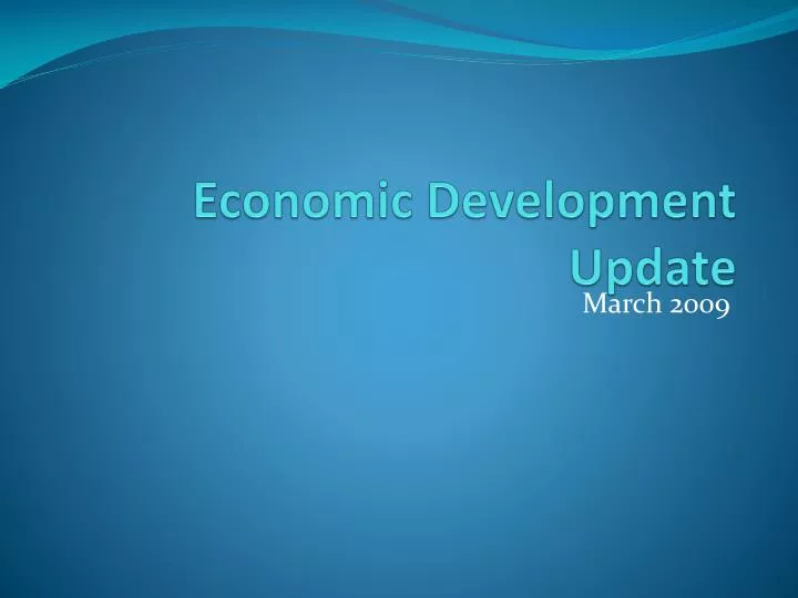 economic development update