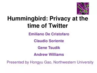 Hummingbird: Privacy at the time of Twitter
