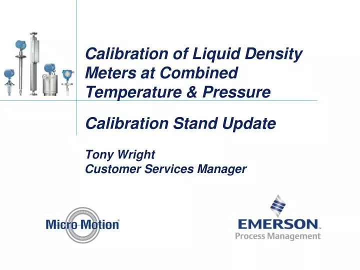 calibration of liquid density meters at combined temperature pressure