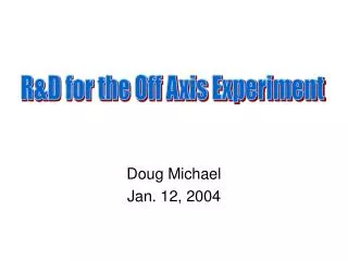 Doug Michael Jan. 12, 2004