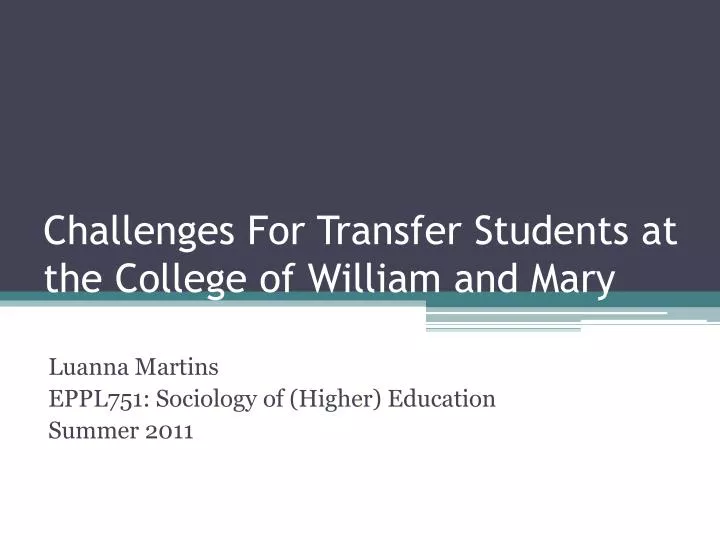 challenges for transfer students at the college of william and mary