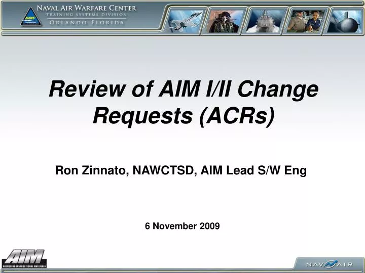 review of aim i ii change requests acrs