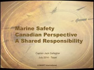 Marine Safety Canadian Perspective A Shared Responsibility
