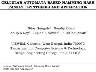 CELLULAR AUTOMATA BASED HAMMING HASH FAMILY : SYNTHESIS AND APPLICATION