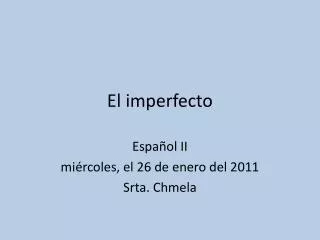 el imperfecto