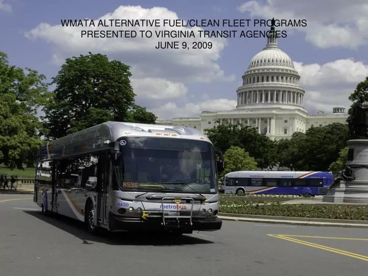 wmata alternative fuel clean fleet programs presented to virginia transit agencies june 9 2009