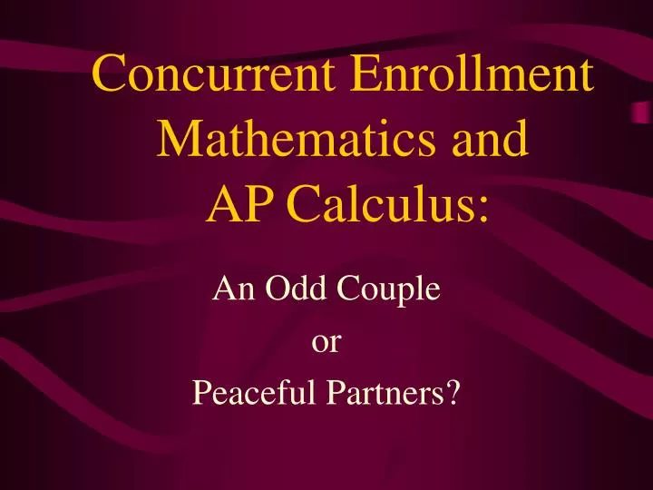 concurrent enrollment mathematics and ap calculus