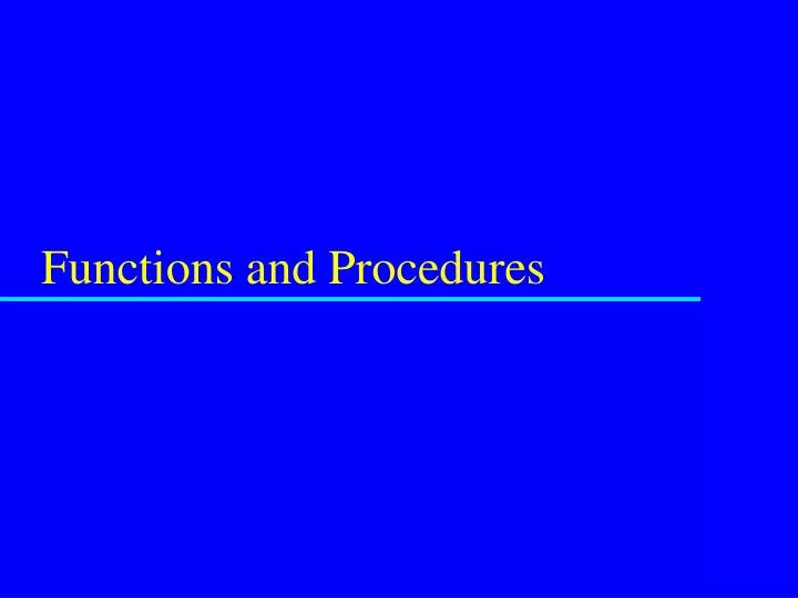 functions and procedures