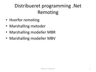 Distribueret programming .Net Remoting
