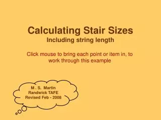 Calculating Stair Sizes Including string length