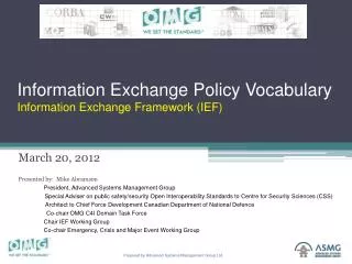 Information Exchange Policy Vocabulary Information Exchange Framework (IEF)