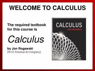 WELCOME TO CALCULUS