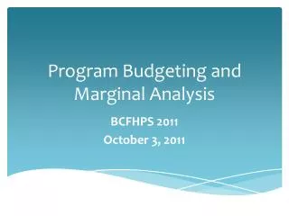 Program Budgeting and Marginal Analysis