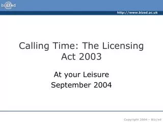 calling time the licensing act 2003
