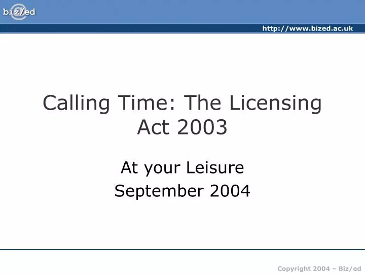 calling time the licensing act 2003