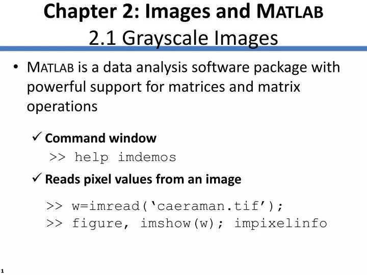 chapter 2 images and m atlab 2 1 grayscale images