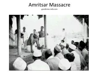 Amritsar Massacre goodtimes.ndtv