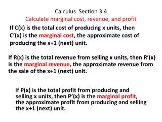 Calculus Section 3.4 Calculate marginal cost, revenue, and profit