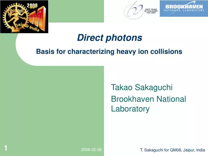 direct photons basis for characterizing heavy ion collisions