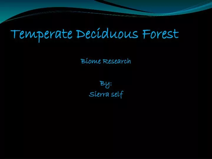 temperate deciduous forest