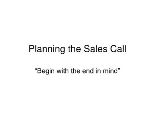 Planning the Sales Call