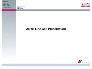 asys line call presentation