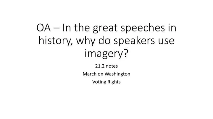 oa in the great speeches in history why do speakers use imagery