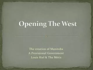 Opening The West