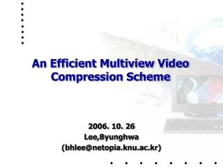 An Efficient Multiview Video Compression Scheme