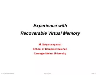 Experience with Recoverable Virtual Memory