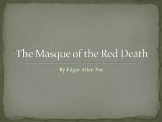 The Masque of the Red Death